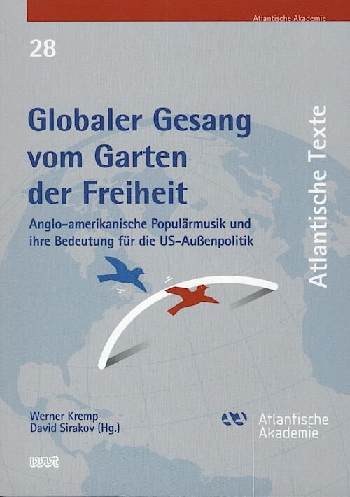 Band 28 Globaler Gesang vom Garten der Freiheit Atlantische Akademie